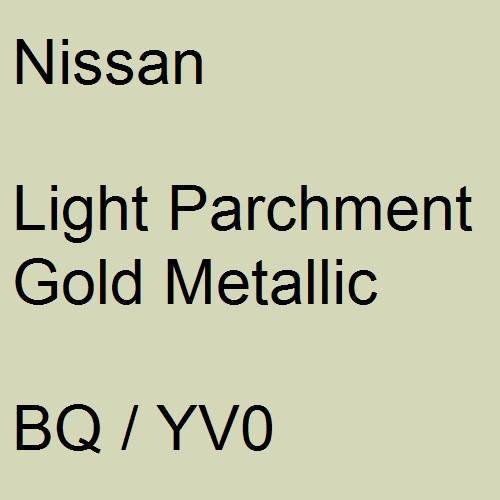 Nissan, Light Parchment Gold Metallic, BQ / YV0.